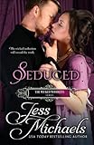 Seduced (The Wicked Woodleys) (Volume 5)