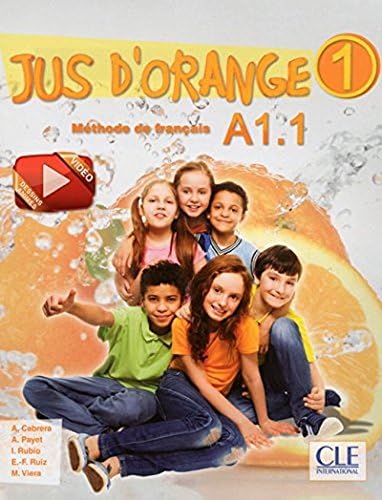 Jus d'orange 1 methode de francais - Niveau A1.1 - Livre + DVD (French Edition) Paperback – May 4, 2017