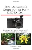 Photographer's Guide to the Sony DSC-RX100 II
