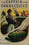 The Captain from Connecticut by C. S. Forester