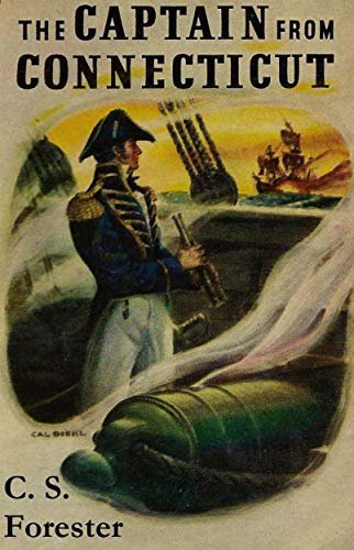 The Captain from Connecticut by C. S. Forester