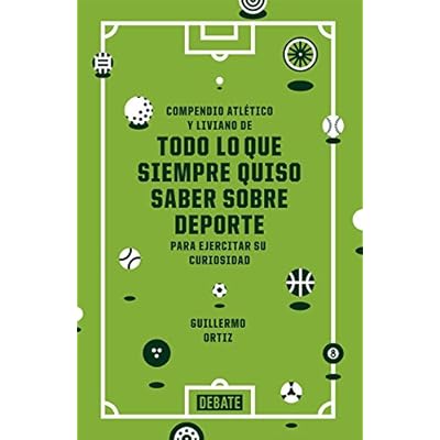 Todo Lo Que Siempre Quiso Saber Sobre Deporte (DEBATE) Todo Lo Que Siempre Quiso Saber Sobre Deporte (DEBATE)