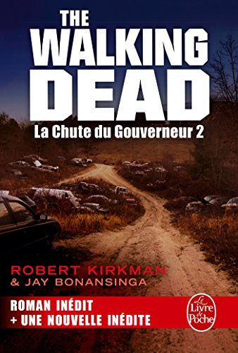 Download La Chute du Gouverneur (The Walking Dead Tome 3, Volume 2)