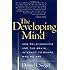 The Developing Mind Second Edition How Relationships And