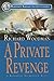A Private Revenge: #9 A Nathaniel Drinkwater Novel (Mariners Library Fiction Classic) by 