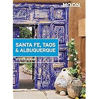 Moon Santa Fe, Taos & Albuquerque (Travel Guide)