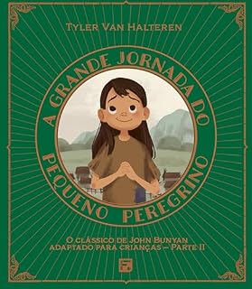 Livro A Grande Jornada do Pequeno Peregrino: Parte II