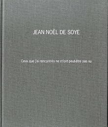 Ceux que j'ai rencontrés ne m'ont peut-être pas vu