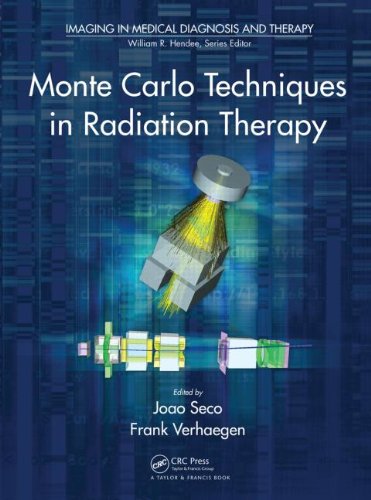 Monte Carlo Techniques in Radiation Therapy (Imaging in Medical Diagnosis and Therapy)From Brand: Taylor Francis