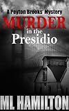 Murder in the Presidio (Peyton Brooks' Series Book 6)