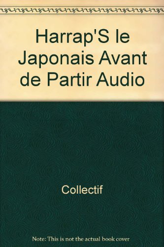 Harrap'S le Japonais Avant de Partir Audio by (Paperback)
