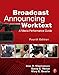 Broadcast Announcing Worktext: A Media Performance Guide