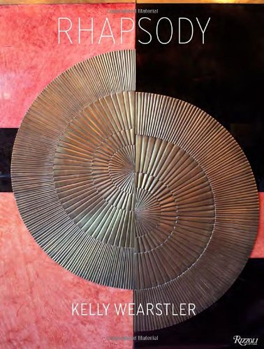 Rhapsody: Kelly Wearstler Rhapsody: Kelly Wearstler