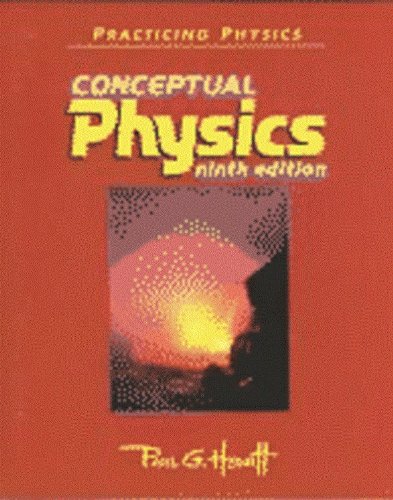 Practicing Physics Conceptual Physics Ninth Edition