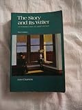 The Story and Its Writer : An Introduction to Short Fiction, Charters, Ann, 0312034695