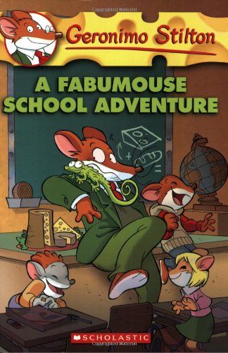 A Fabumouse School Adventure (Geronimo Stilton)