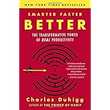 Smarter Faster Better: The Transformative Power of Real Productivity
