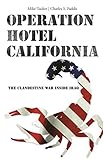Book cover for Operation Hotel California: The Clandestine War Inside Iraq