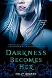 Darkness Becomes Her