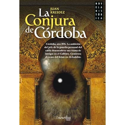 La conjura de Córdoba La conjura de Córdoba