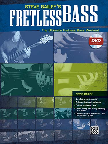 Steve Bailey's Fretless Bass: The Ultimate Fretless Bass Workout, Book & DVD (Hard Case)