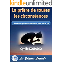 La prière de toutes les circonstances (French Edition) book cover La prière de toutes les circonstances (French Edition) book cover
