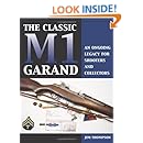 The Classic M1 Garand: An Ongoing Legacy For Shooters And Collectors