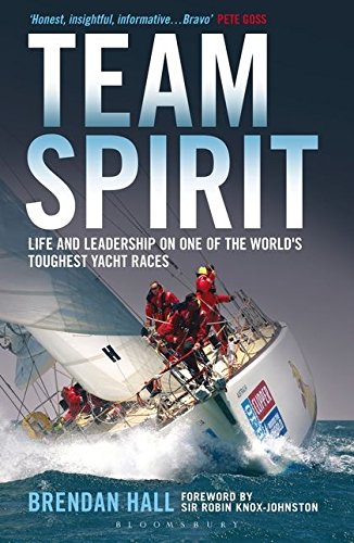 B.e.s.t Team Spirit: Life and Leadership on One of the World's Toughest Yacht Races<br />P.D.F