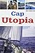 Cap Utopia by 