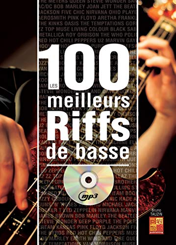 100 meilleurs riffs basse+CD +CD (French Edition) by 