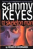 Sammy Keyes and the Skeleton Man by Wendelin Van Draanen (1999-04-20)