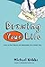 Drawing Your Life: Learn to See, Record, and Appreciate Life's Small Joys by Michael Nobbs