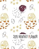 2019 Monthly Planner: Yearly Monthly Weekly 12 months 365 days Planner, Calendar Schedule, Appointme by Gladys C. Spencer
