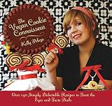 The Vegan Cookie Connoisseur: Over 140 Simply Delicious Recipes That Treat the Eyes and Taste Buds by Kelly Peloza