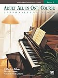 Alfred's Basic Adult All In One Course 3: Level 3 (Alfred's Basic Adult Piano Course)
