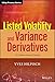 Listed Volatility and Variance Derivatives: A Python-based Guide (Wiley Finance) by