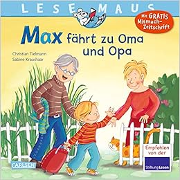 Max Fahrt Zu Oma Und Opa Tielmann Christian 9783551089281 Amazon Com Books Max Fahrt Zu Oma Und Opa Tielmann Christian 9783551089281 Amazon Com Books