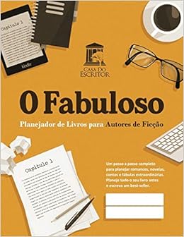 Download O Fabuloso Planejador De Livros Para Autores De Ficcao Um Passo A Passo Completo Para Planejar Romances Novelas Contos E Fabulas Extraordinarias Escreva Um Best Seller Portuguese Edition Saullo Eldes 9798662883789 Amazon Com PSD Mockup Templates