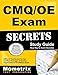 CMQ/OE Exam Secrets Study Guide: CMQ/OE Test Review for the Certified Manager of Quality/Organizational Excellence Exam