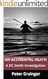 An Accidental Death: A DC Smith Investigation