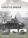 Early US Armor: Tanks 1916–40 (New Vanguard)