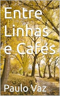 Livro Entre Linhas e Cafes