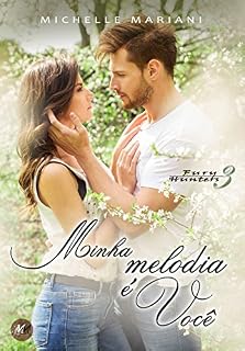 Livro Minha Melodia é você (Trilogia Fury Hunters Livro 3)