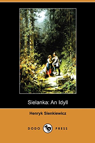 Sielanka: An Idyll (Dodo Press)