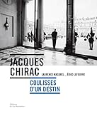 Jacques Chirac : Coulisses d'un destin by 
