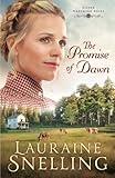 Promise of Dawn (Under Northern Skies) by Lauraine Snelling