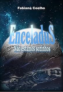 Livro Enceladus: Não estamos sozinhos