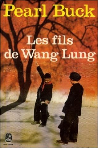 Amazon Fr Les Fils De Wang Lung Buck P Livres
