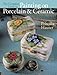 The Complete Guide to Painting on Porcelain & Ceramic by 
