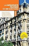 La copropriété pratique en 300 questions (Arc vuibert) (French Edition) by 